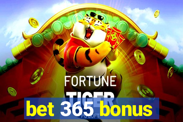 bet 365 bonus